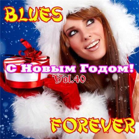 Blues Forever, Vol.40 (2015)