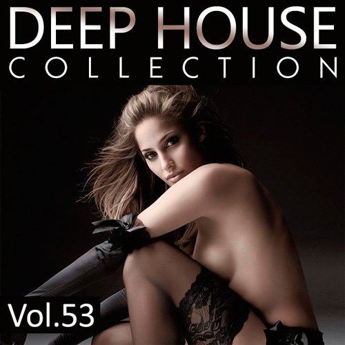 Deep House Collection Vol.53 (2016)